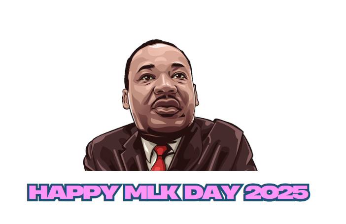 Happy Dr Martin Luther king day images 2025