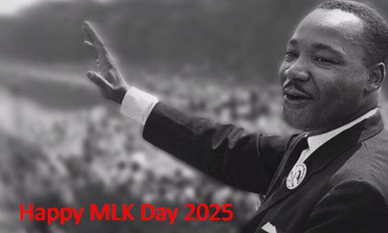 Happy Dr. Martin Luther King Jr. Day 2025 Memes, GIF, Greetings, Sayings, Messages