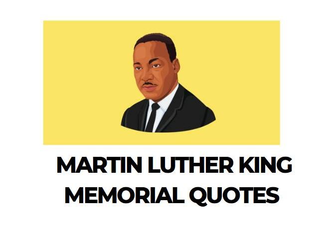 Martin Luther King Memorial Quotes for MLK Day 2025